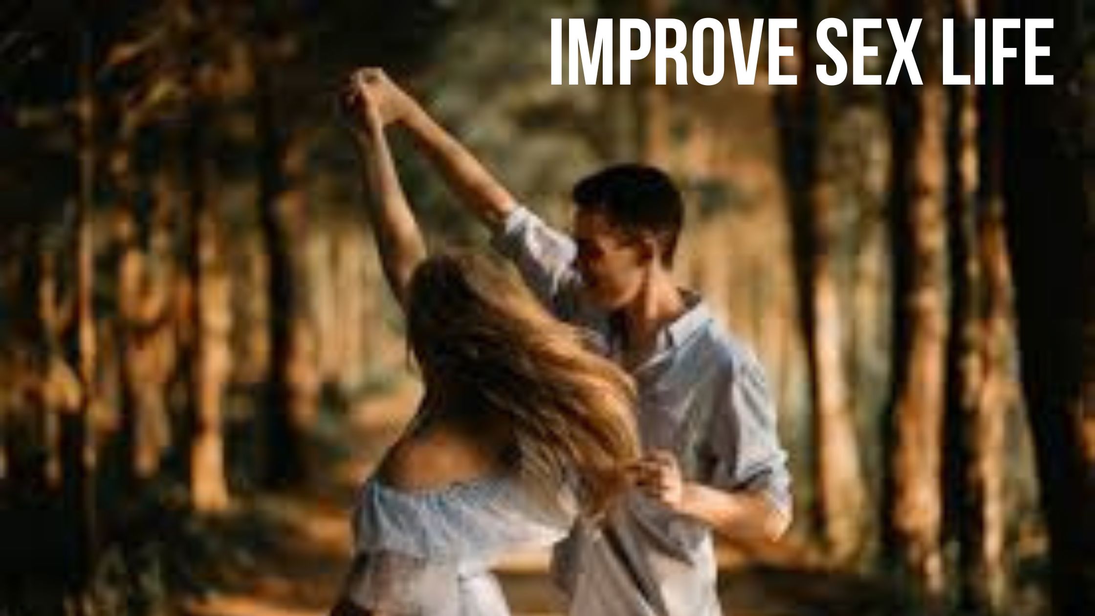 Improve Sex Life