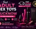 Best Adult Sex Toys in Lucknow, Uttar Pradesh Fast Home Delivery