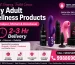 Buy Adult Wellness Products in Zirakpur, Mohali & Derabassi | 2-3 Hr Delivery