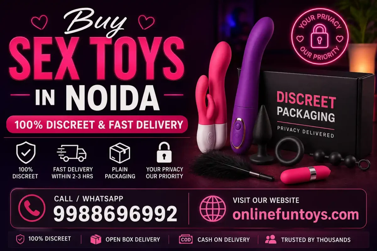 Buy Sex Toys in Noida | 100% Discreet & Fast Delivery